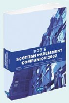 Dod’s Scottish Parliament Companion 2007 